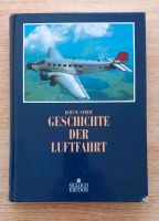 Aviation Geschichte der Luftfahrt von Kurt W. Streit Nordrhein-Westfalen - Recklinghausen Vorschau