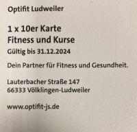 Gutschein, 10er Karte für Fitness und Kurse im Optifit Ludweiler Saarland - Schwalbach Vorschau