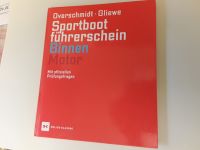 Buch Sportbootführerschein Binnen Motor Overschmidt Gliewe DK Nordrhein-Westfalen - Selm Vorschau
