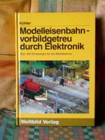 Köhler - Modelleisenbahn vorbildgetreu durch Elektronik- Weltbild Bochum - Bochum-Südwest Vorschau