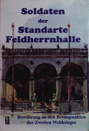 Soldaten der Standarte Feldherrnhalle in Unna