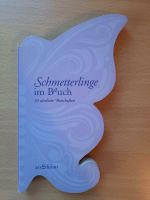 Buch Schmetterlinge im Bauch, 33 zärtliche Botschaften Hessen - Steinau an der Straße Vorschau