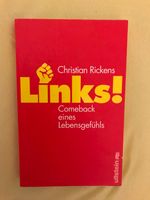 Links! Comeback eines Lebensgefühls, C.Rickens, Versand 2,25€ Friedrichshain-Kreuzberg - Kreuzberg Vorschau