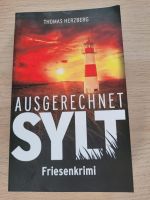 Ausgerechnet Sylt, Friesenkrimi von Thomas Herzberg Hessen - Witzenhausen Vorschau