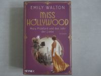 Buch Miss Hollywood Mary Pickford und das Jahr der Liebe Nordrhein-Westfalen - Kerken Vorschau