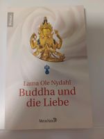 NEU Der Buddha und die Liebe Lama Ole Nydahl Taschenbuch Leipzig - Eutritzsch Vorschau