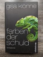 Gisa Klönne FARBEN DER SCHULD HC+SU NEU m pers.Widmung d Autorin Baden-Württemberg - Ettlingen Vorschau
