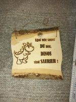 Holzschild deko Dinosaurier spruch Thüringen - Bad Lobenstein Vorschau