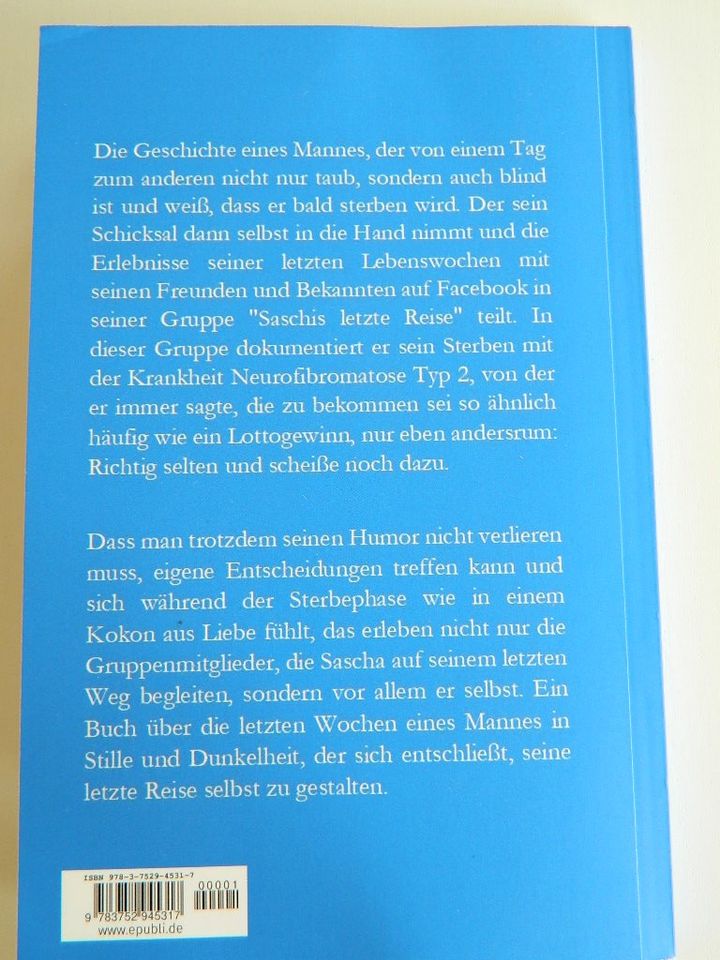 Saschis letzte Reise, Blind und taub dem Himmel entgegen in Lauenau