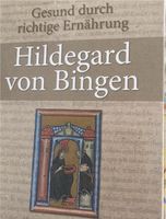 Hildegard von Bingen Gesund durch die richtige Ernährung Rarität Mecklenburg-Strelitz - Landkreis - Neustrelitz Vorschau