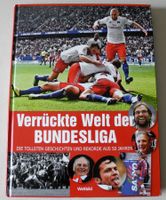 Verrückte Welt der Bundesliga, Die tollsten Geschichten + Rekorde Rheinland-Pfalz - Neustadt an der Weinstraße Vorschau