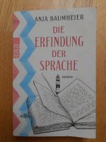 Anja Baumheier DIE ERFINDUNG DER SPRACHE Roman Düsseldorf - Gerresheim Vorschau
