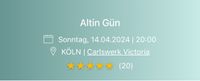 1x Altin Gun Ticket, 14.04, Köln Aachen - Aachen-Mitte Vorschau