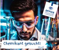 Bei uns stimmt die Chemie!!! Wir suchen Chemikanten!!!!!! Sachsen - Dessau Vorschau