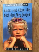 Kinder sind Gäste die nach dem Weg fragen - Ratgeber - Erziehung Kreis Pinneberg - Wedel Vorschau