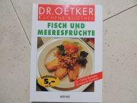 Kochbuch Dr. Oetker - Fisch + Meeresfrüchte grillen fritieren ... Brandenburg - Paulinenaue Vorschau