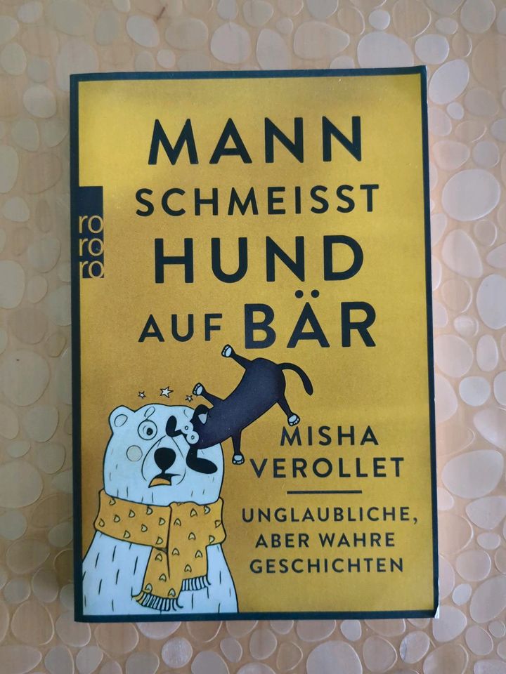 Misha Verollet Mann schmeißt Hund auf Bär unglaubliche Geschichte in Meldorf