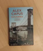 Alex Capus - Susanna | Hardcover Bestseller 2022 Stuttgart - Stuttgart-Nord Vorschau