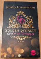 Golden Dynasty Größer als Verlangen Jennifer Armentrout Dortmund - Derne Vorschau