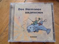 CD "Dos Hermanos - Goldfischen" München - Laim Vorschau