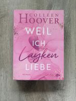 Weil ich Layken liebe Colleen Hoover Nordrhein-Westfalen - Hagen Vorschau