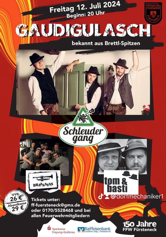 Ticketvorverkauf! GaudiGulasch Schleudergang/Tom&Basti/ Brassatas in Fürsteneck