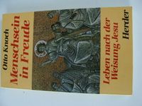 Otto Knoch: Menschsein in Freude, Leben nach der Weisung Jesu Baden-Württemberg - Kornwestheim Vorschau
