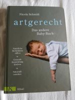 Artgerecht  - Das andere Babybuch von Nicola Schmidt Niedersachsen - Hagen im Bremischen Vorschau