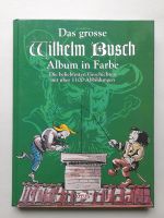 Das grosse Wilhelm Busch Album in Farbe, Gebundene Ausgabe 2000, Sachsen - Trebsen Vorschau