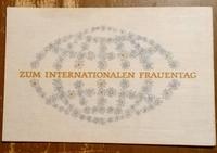 Klappkarte Internationaler Frauentag - DDR Sachsen - Schönbach Vorschau