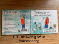 CD Werner Meier - Wann kriagstn scho amoi an Radiergummi gschen Bayern - Eiselfing Vorschau