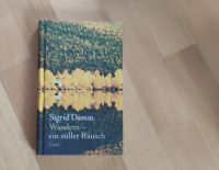 Sigrid Damm - Wandern ein stiller Rausch Natur Schweden Hardcover Stuttgart - Stuttgart-Nord Vorschau