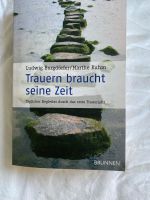 Trauern braucht seine Zeit  Burgdörfer/Kuhm Thüringen - Leinefelde Vorschau