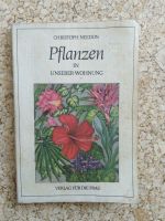 "Pflanzen in unserer Wohnung" DDR Verlag für die Frau 1982 Baden-Württemberg - Blaustein Vorschau