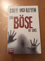 "Das Böse in uns" von Cody Mcfadyen Baden-Württemberg - Künzelsau Vorschau