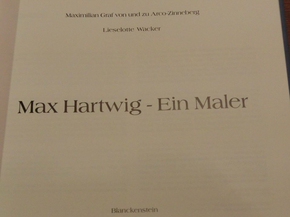 Max Hartwig - ein Maler Bildband Malerei in Schongau