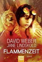 David Weber, Jane Lindskolt: Flammenzeit / Taschenbuch 578 Rheinland-Pfalz - Rieschweiler-Mühlbach Vorschau