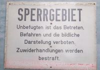 Altes DDR Schild Sperrgebiet Müritz - Landkreis - Penzlin Vorschau