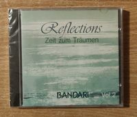 CD Bandari: "Reflections-Zeit zum Träumen" Vol. 2, eingeschweißt Sachsen - Großharthau-Seeligstadt Vorschau