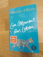 Cecelia Ahern Ein Moment fürs Leben Roman Unterhaltung Düsseldorf - Flingern Nord Vorschau