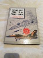 Moderne Militärflugzeuge Fachbuch Nordrhein-Westfalen - Meerbusch Vorschau
