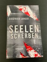 Thriller: Seelenscherben - Siegfried Langer  Taschenbuch Nordrhein-Westfalen - Düren Vorschau