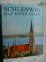 Schleswig Bild einer Stadt Buch Theo Christiansen 1964 Bildband Flensburg - Fruerlund Vorschau