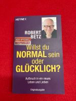 Willst du normal sein oder glücklich? Aufbruch in ein neues Leben München - Maxvorstadt Vorschau