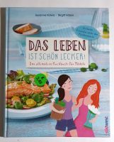 Buch, Kochbuch, das Leben ist schön lecker, Kalwa und Hölzel Wuppertal - Elberfeld Vorschau