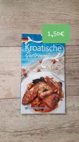 Kochbuch Kroatische Gastronomie Hessen - Alsfeld Vorschau
