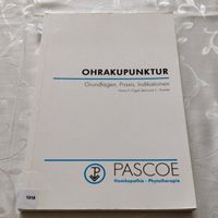 Ohrakupunktur Grundlagen Praxis Indikationen Pascoe Homöopathie Rheinland-Pfalz - Herxheim am Berg Vorschau