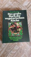 Das grosse Kochbuch d. vegetarischen Küche/vegetarisches Kochbuch Bayern - Inning am Ammersee Vorschau