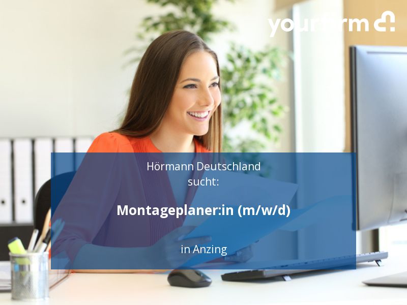 Montageplaner:in (m/w/d) | Anzing in Anzing