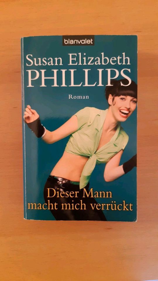 Frauenroman "Dieser Mann macht mich verrückt" (S.E. Phillips) in Rösrath